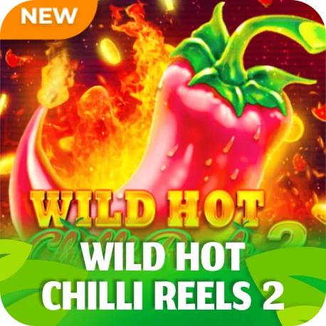 Wild Hot Chilli Reels 2